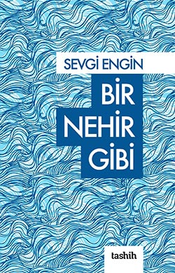Bir Nehir Gibi Kitap Tasarımı